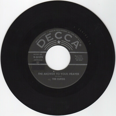 7'' Single USA Cupids  - The Answer to your Prayer, Decca 9-30279 - 1957 DOO WOP