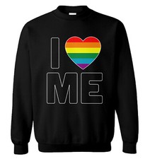 I Love Me - Rainbow Heart Gay Pride LGBTQ True Colors Unisex Sweatshirt