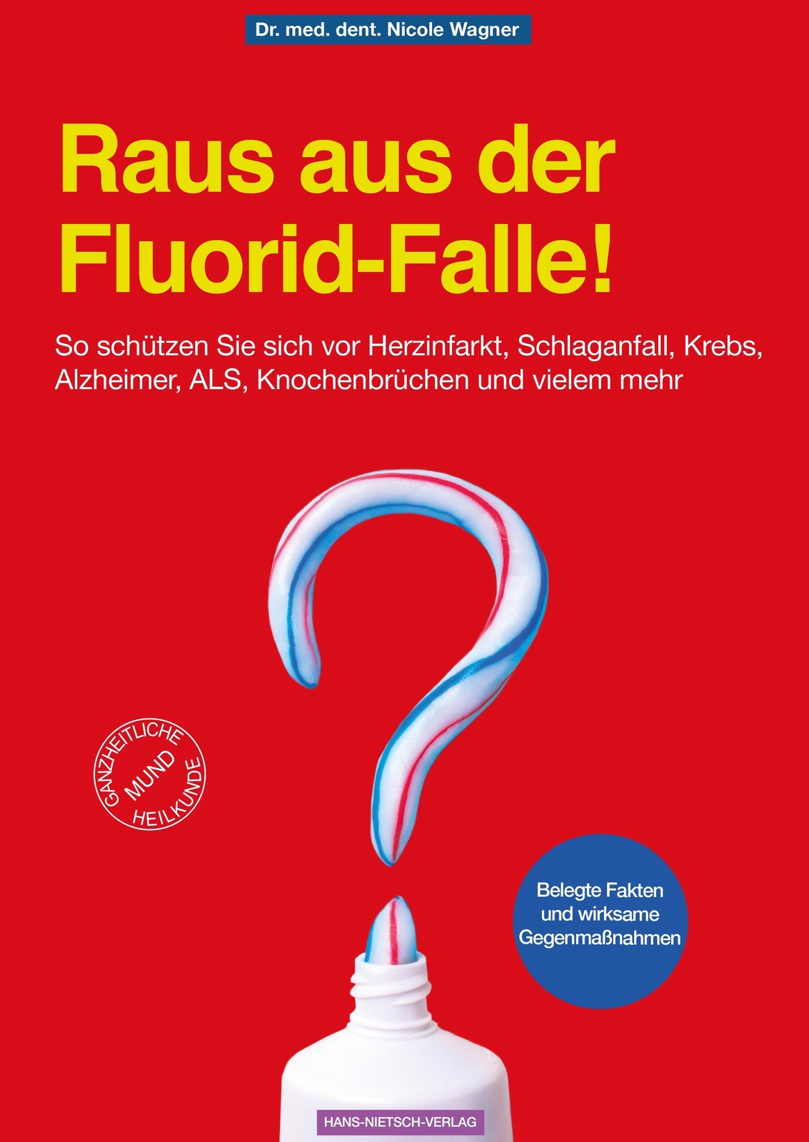 Raus Aus Der Fluorid-falle Nicole Wagner Taschenbuch 282 S. Deutsch