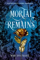 Mortal Remains | Mary Ann Fraser | Englisch | Taschenbuch | 2022