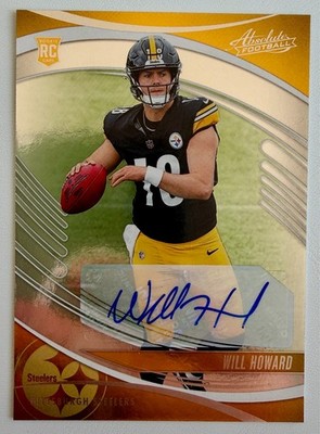 Will Howard 2025 Panini Absolute Football Rookie RC Auto #197 Steelers