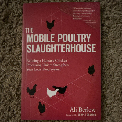 The Mobile Poultry Slaughterhouse Paperback by Ali Berlow, English Nonfiction