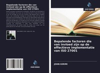 John Kirimi | Bepalende Factoren Die Van Invloed Zijn Op De Effectieve...