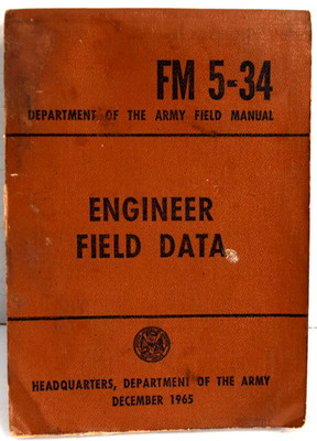 Engineer Field Data; War Department, 1947; Knowledge & Practice After WWII
