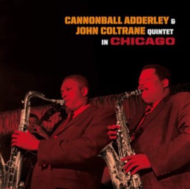 Cannonball Adderley & John Coltrane Quintet Quintet In Chicago   Cannonball - Image 2