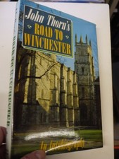 ROAD TO WINCHESTER By John Thorn - Hardcover *Excellent Condition*