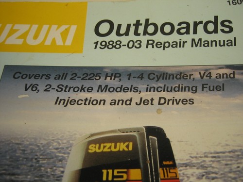 Seloc Outboards Marine 1988-03 Repair Manul Suzuki 2-225 HP, V4 & V6, 2 Stroke - Bild 3 von 7