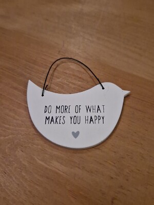 DO MORE OF WHAT MAKES YOU HAPPY Schild Vogel Hängedeko FAMILIE Schild Aufhänger