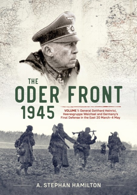 The Oder Front 1945 by Aaron Stephan Hamilton (Hardback Book)