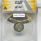 1916 P Barber Dime 10C Cents Coin Silver, Graded By ANACS VF30