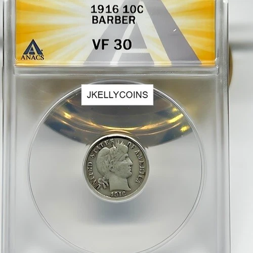1916 P Barber Dime 10C Cents Coin Silver, Graded By ANACS VF30
