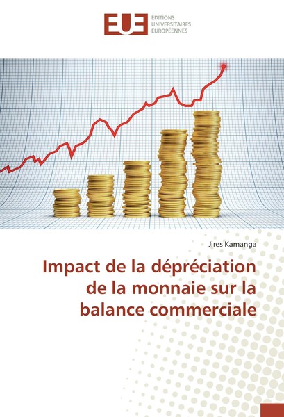 Impact De La DéPréCiation De La Monnaie Sur La Balance Commerciale Jires Kamanga-image
