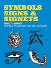 Symbols, Signs and Signets Paperback Ernst Le...