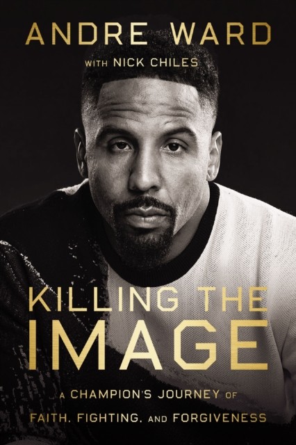 Killing the Image by Andre Ward (Hardback Book) - Image 3
