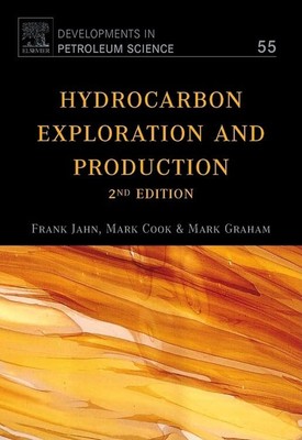 Kohlenwasserstoff-Exploration & -Produktion (Entwicklungen in der Erdölwissenschaft): Vol...