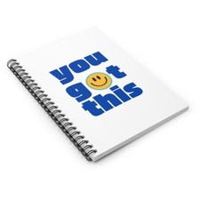 You Got This Inspirational Spiral Notebook - Ruled Line