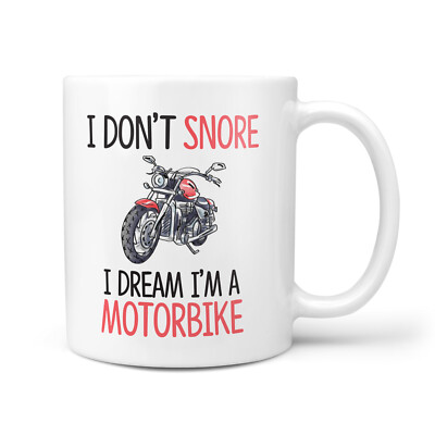 I Don't Snore, I Dream I'm a Motorbike Geschenk Tasse für schnarchenden Ehemann, Frau, lustig