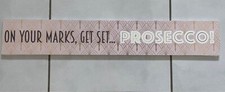 Prosecco Wooden Wall Sign - NEW with DEFECTS - RRP £20