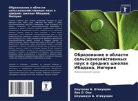Obrazowanie W Oblasti Sel'skohozqjstwennyh Nauk W Srednih Shkolah Ibadana,...