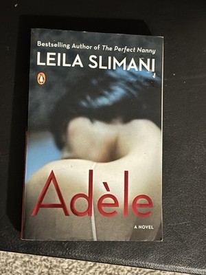 Adele: A Novel By Leila Slimani (softcover)