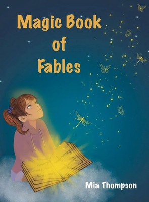 Mia Thompson | Magic Book of Fables | Buch | Englisch (2025) | Page Publishing