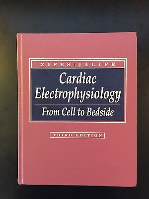 Cardiac Electrophysiology : From Cell to Bedside by Jose Cardiac Electrophysiology : From Cell to Bedside by Jose