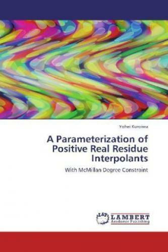 A Parameterization Of Positive Real Residue Interpolants With Mcmillan