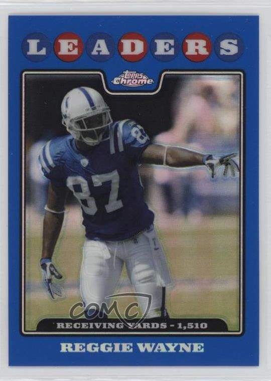 2008 Topps Chrome Blue Refractor Reggie Wayne #TC127 0q3