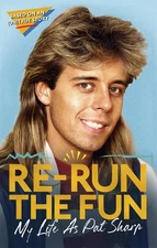 Re-run the Fun: My Life as Pat Sharp by Pat Sharp Paperback Book