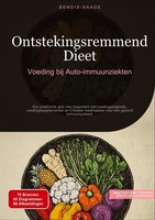 Ontstekingsremmend Dieet: Voeding Bij Auto-Immuunziekten Bendis A. I. Saage - Ne