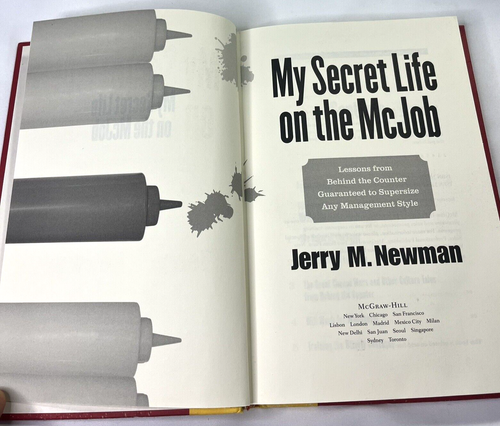 My Secret Life on the McJob: Lessons from Behind the Counter 2007 Hardback