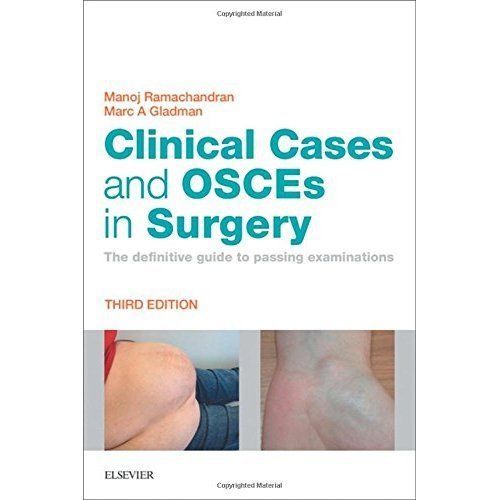Clinical Cases and OSCEs in Surgery: The definitive guide to passing...