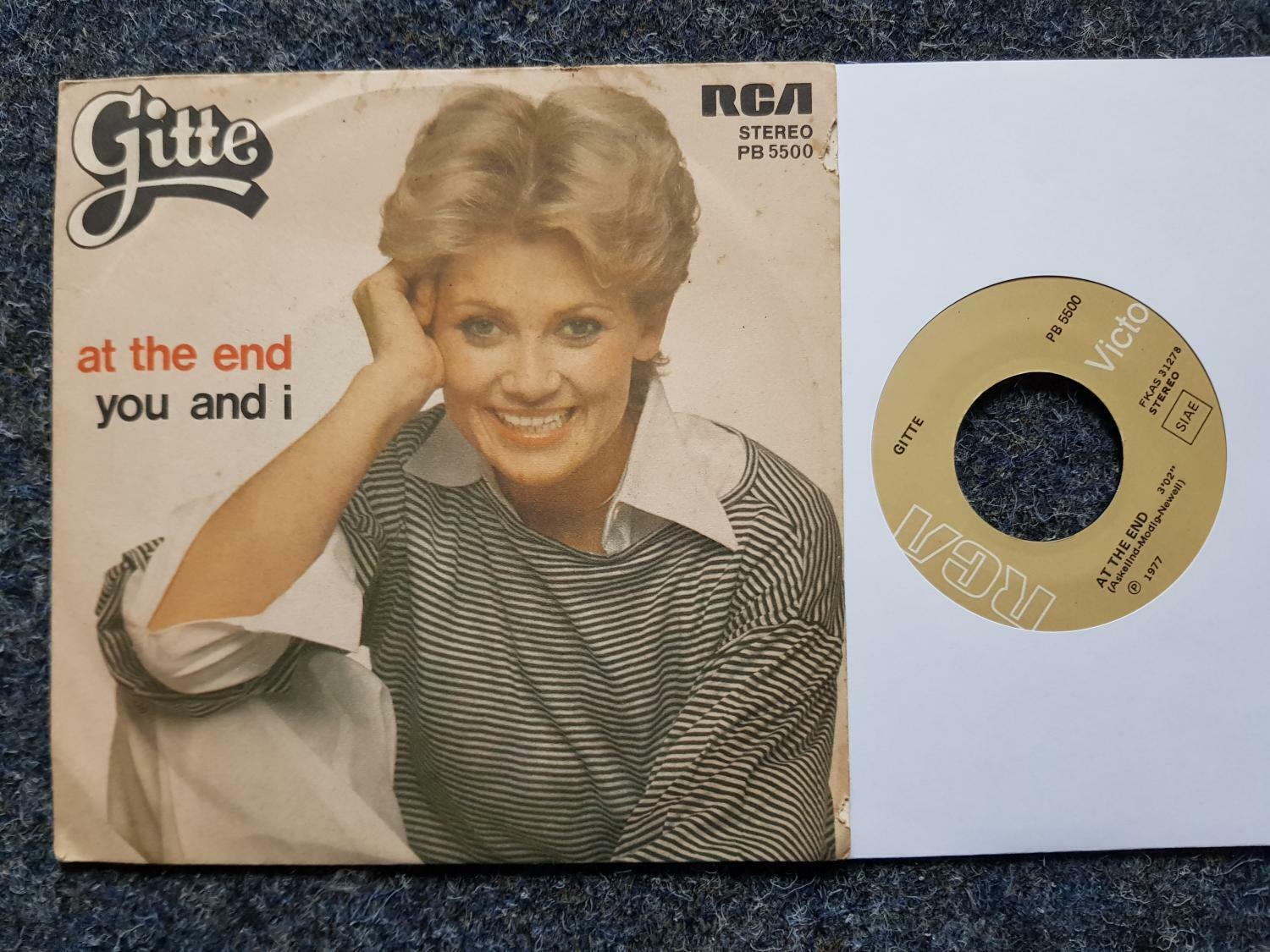 7"" Single Vinyl Gitte - At the end/ You and I ITALY SUNG IN ENGLISH