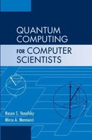 Quantum Computing For Computer Scientists | Noson S. Yanofsky (U. A.) | Buch