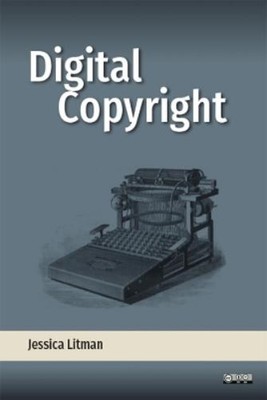 Jessica Litman Digital Copyright (Taschenbuch)