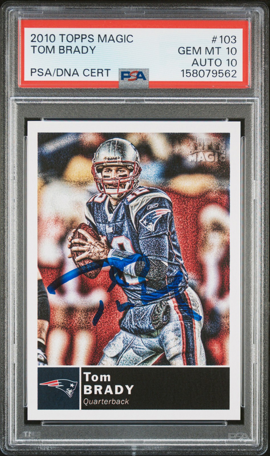2010 TOPPS MAGIC #103 TOM BRADY PSA 10 DNA AUTO 10 view 1