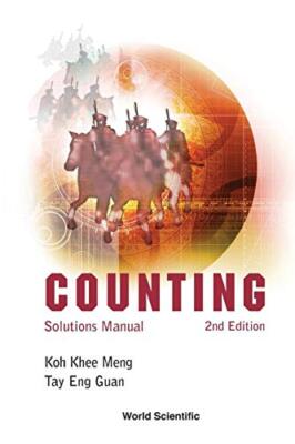 Counting: Solutions Manual (2nd Edition) by Khee-meng Koh, Eng Guan Tay ...