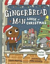 The Gingerbread Man Loose At Christmas - Paperback By Laura Murray - GOOD