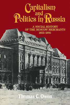 Capitalism and Politics in Russia Owen Paperback Cambridge University Press