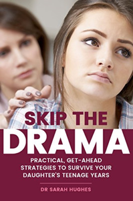 Skip the Drama: Practical, Get-Ahead Strategies to Surv - Paperback NEW Hughes,