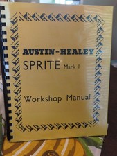 Austin Healey Sprite Mark 1 Workshop Manual Reprint..