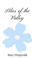 Rory Fitzgerald | Lilies Of The Valley | Buch | Englisch (2025)