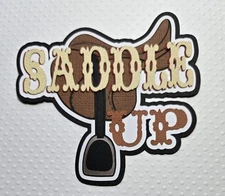 Saddle Up Title.  Scrapbook, Card Making Paper Piecing