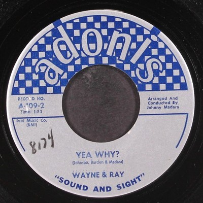 WAYNE & RAY: yeah why? / i've got your love on my mind ADONIS 7'' Single 45 RPM