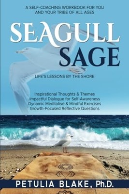 Seagull Sage Life's Lessons by the Shore - paperback NEW PETULIA. BLAKE 2024-12-