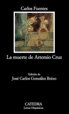 La Muerte de Artemio Cruz: 406 (Letra... by Fuentes, Carlos Paperback / softback