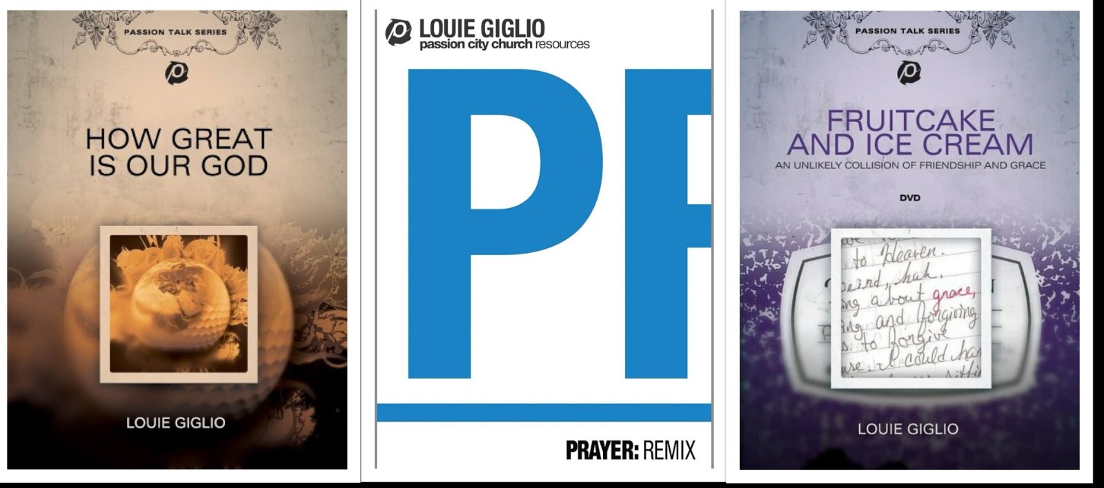 LOT 3 LOUIE GIGLIO DVD PrayerRemixFruitcake & Ice CreamHow Great Is