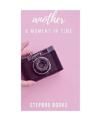 Another A Moment in Time, Stepbro Books