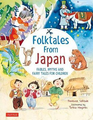 Folk Tales from Japan: Fables, Myths and Fairy Tales for Children by Florence...