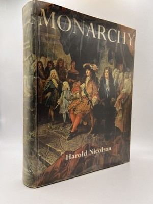 Harold Nicolson Monarchy Book 1962 Weidenfeld & Nicolson History Hardcover